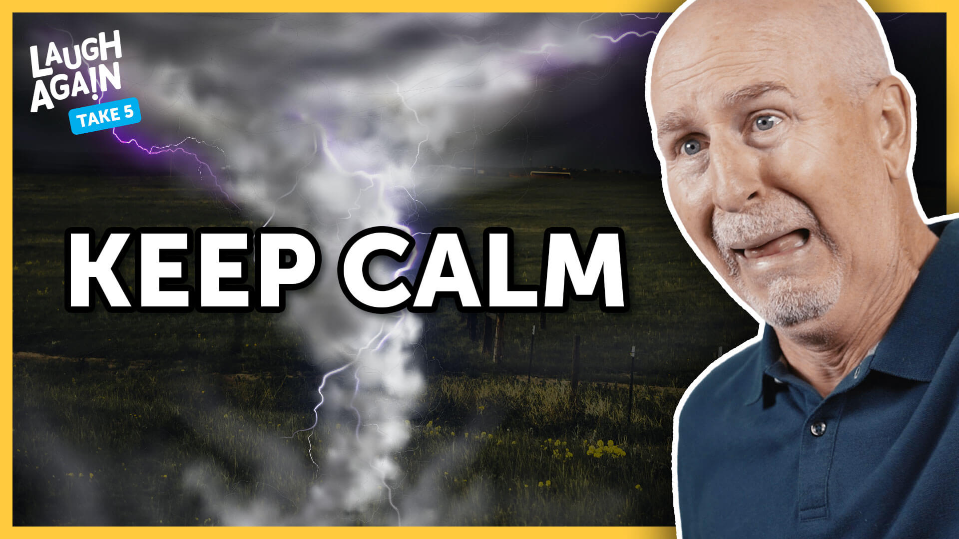 Keep Calm | Laugh Again Take 5 with Phil Callaway