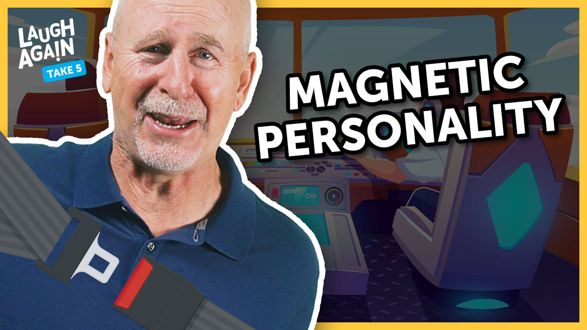 Magnetic Personality | Laugh Again Take 5 with Phil Callaway