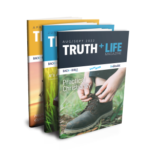 Truth & Life Magazine
