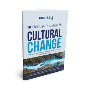10 Christian Essentials for Cultural Change