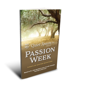 Quiet Spaces for Passion Week: Easter Devotional