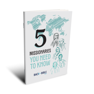 5 Missionaries You Need to Know