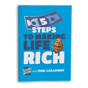 5 Steps to Making Life Rich