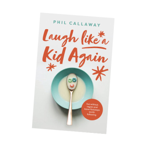 Laugh Like a Kid Again